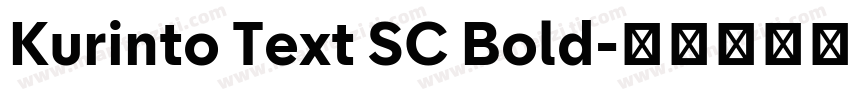 Kurinto Text SC Bold字体转换